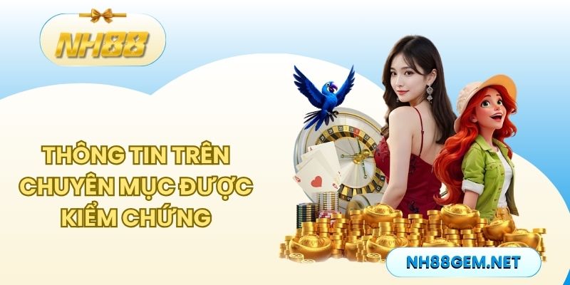 Thông tin trên chuyên mục được kiểm chứng 