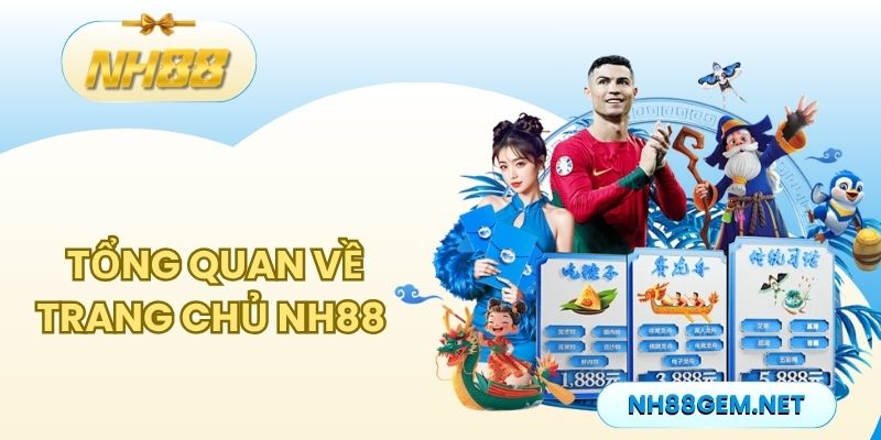 Tổng quan về trang chủ NH88 