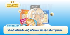 Xổ Số Miền Bắc - Bộ Môn Giải Trí Hấp Dẫn Và Đặc Sắc Tại NH88